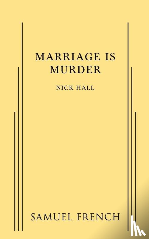 Hall, Nick - Marriage is Murder