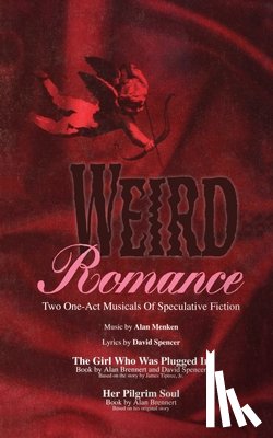 Brennert, Alan, Spencer, David - Weird Romance