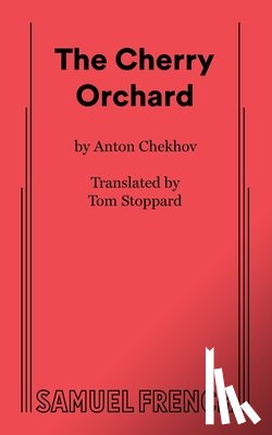 Chekov, Anton - CHERRY ORCHARD STOPPARD