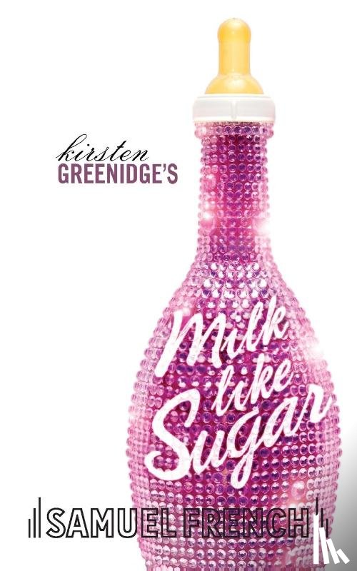 Greenidge, Kirsten - Milk Like Sugar