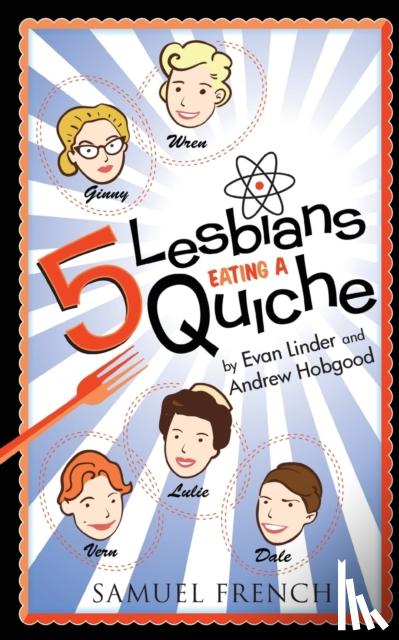 Linder, Evan, Hobgood, Andrew - 5 Lesbians Eating a Quiche