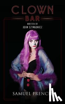 Symkowicz, Adam - Clown Bar