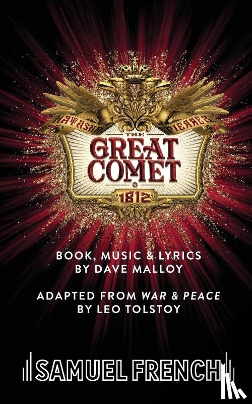 Malloy, Dave, Tolstoy, Leo - Natasha, Pierre & The Great Comet of 1812