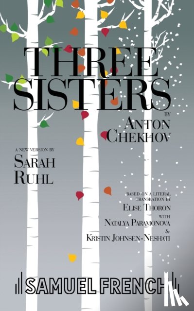 Ruhl, Sarah, Chekhov, Anton, Thoron, Elise - Three Sisters