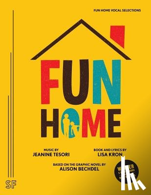 Kron, Lisa, Tesori, Jeanine - Fun Home Vocal Selections