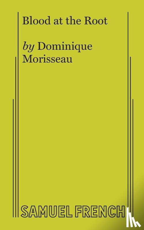 Morisseau, Dominique - Blood at the Root