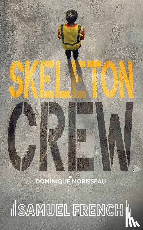 Morisseau, Dominique - Skeleton Crew