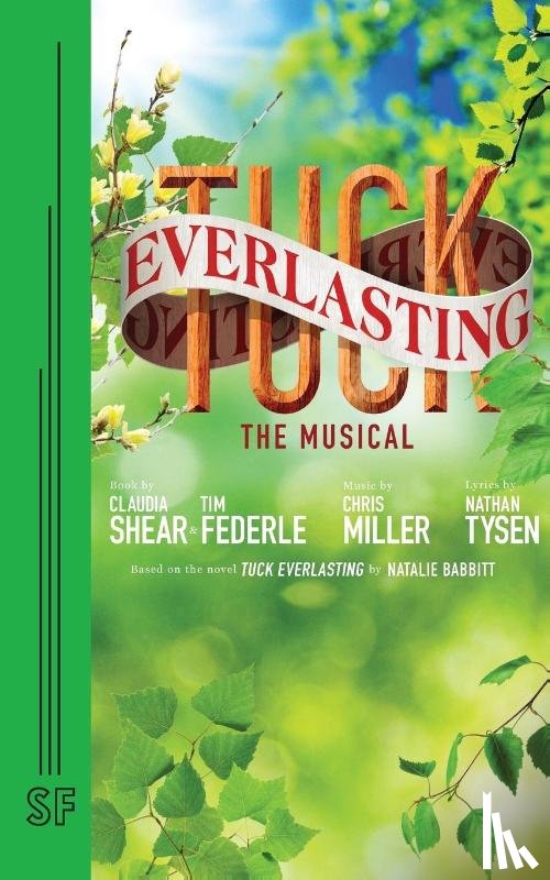 Shear, Claudia, Tim, Federle - Tuck Everlasting