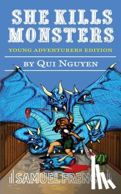 Nguyen, Qui - She Kills Monsters: Young Adventurers Edition