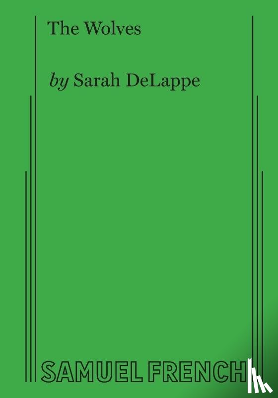 DeLappe, Sarah - The Wolves