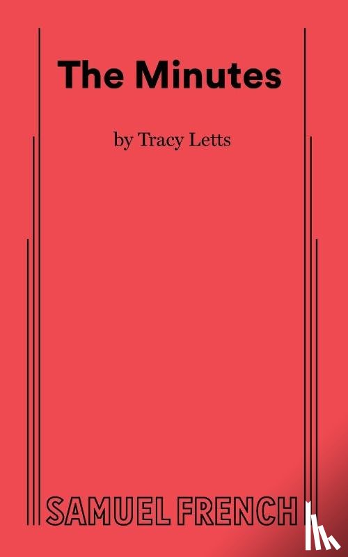 Letts, Tracy - The Minutes