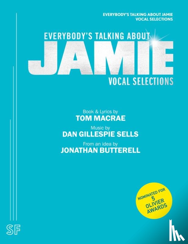 MacRae, Tom, Sells, Dan Gillespie - Everybody's Talking about Jamie (Vocal Selections)