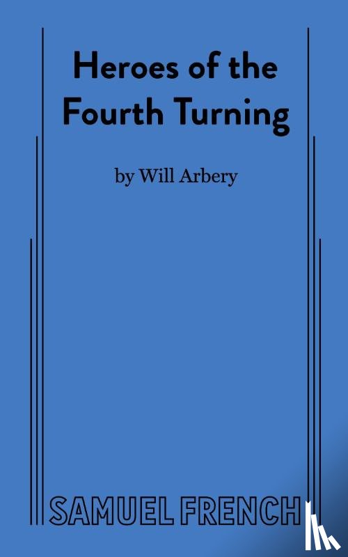 Arbery, Will - Heroes of the Fourth Turning
