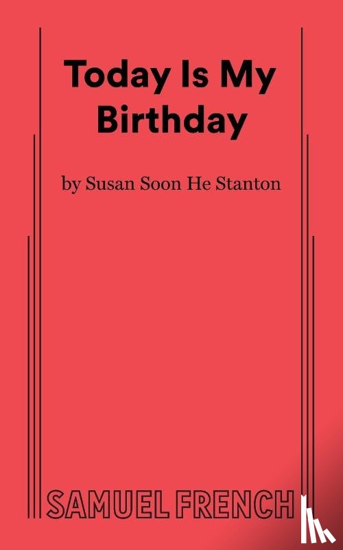 Soon He Stanton, Susan - Today Is My Birthday
