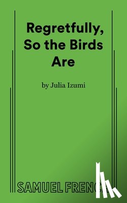 Izumi, Julia - Regretfully, So The Birds Are