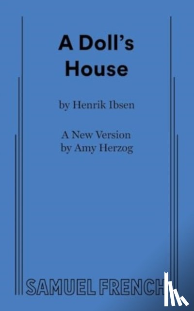 Herzog, Amy - A Doll's House