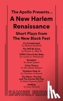 Allen, Dennis A. - The Apollo Presents... A New Harlem Renaissance: Short Plays from The New Black Fest