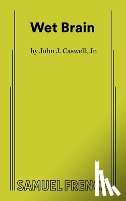 Caswell, John J. - Wet Brain