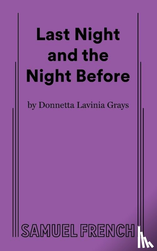 Lavinia Grays, Donnetta - Last Night and the Night Before