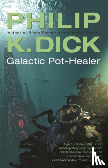 Dick, Philip K - Galactic Pot-Healer