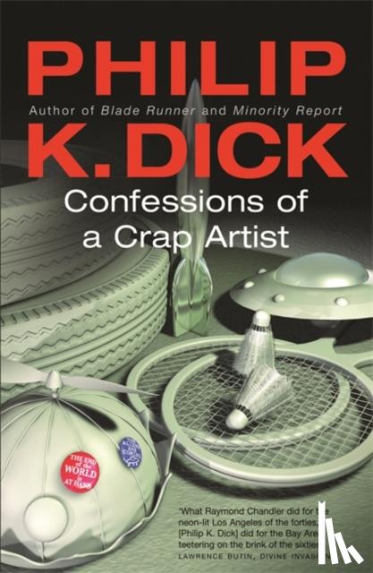 Dick, Philip K - Confessions of a Crap Artist