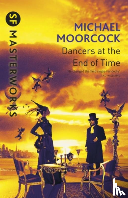 Moorcock, Michael - The Dancers at the End of Time