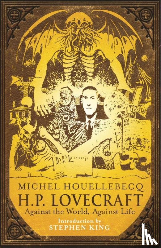 Houellebecq, Michel - H.P. Lovecraft: Against the World, Against Life