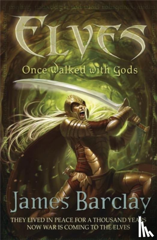 Barclay, James - Elves: Once Walked With Gods