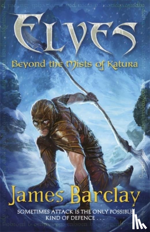 Barclay, James - Elves: Beyond the Mists of Katura