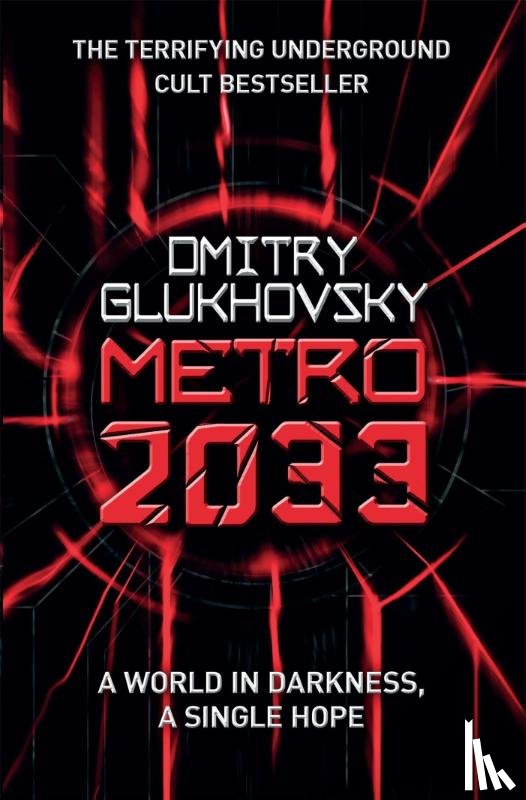 Glukhovsky, Dmitry - Metro 2033
