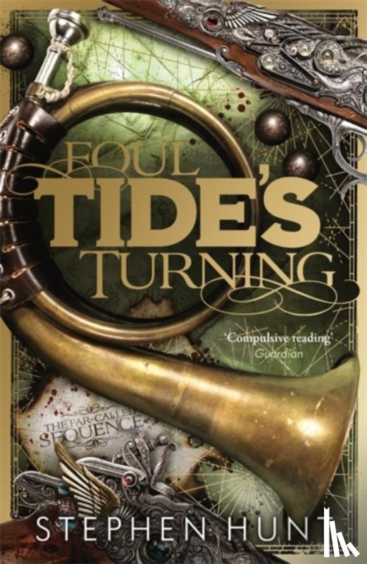 Hunt, Stephen - Foul Tide's Turning