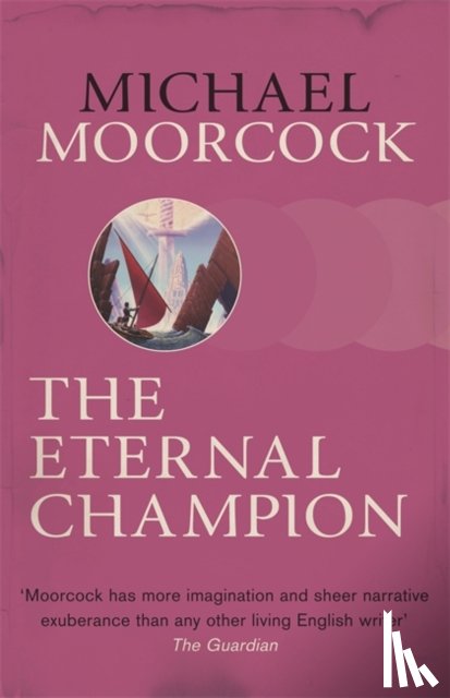 Moorcock, Michael - The Eternal Champion