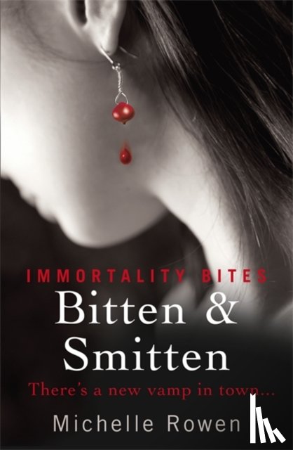 Rowen, Michelle - Bitten & Smitten