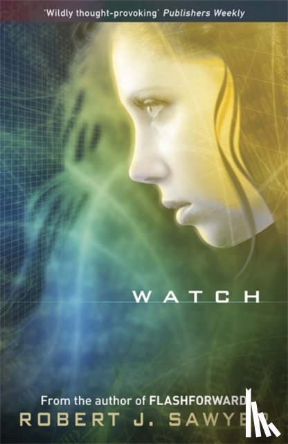Sawyer, Robert J - Watch