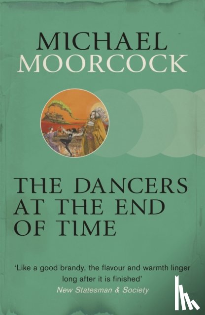 Moorcock, Michael - The Dancers at the End of Time