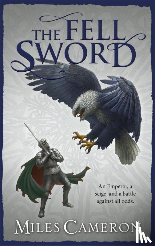 Cameron, Miles - The Fell Sword