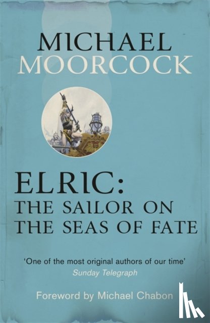 Moorcock, Michael - Elric: The Sailor on the Seas of Fate