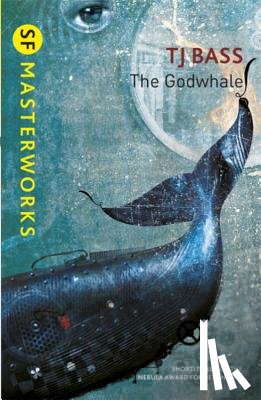 Bass, T. J. - The Godwhale