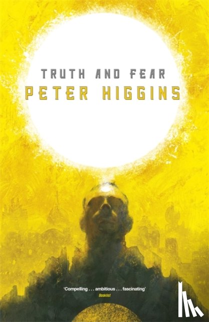 Higgins, Peter - Truth and Fear