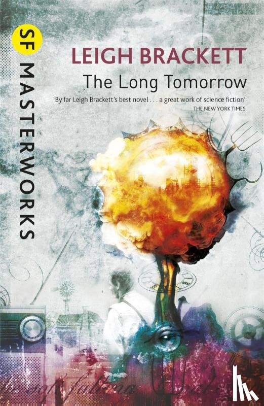 Brackett, Leigh - The Long Tomorrow