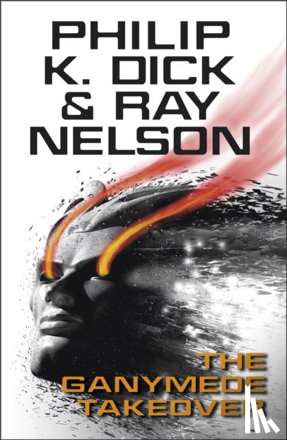 Dick, Philip K, Nelson, Ray - The Ganymede Takeover