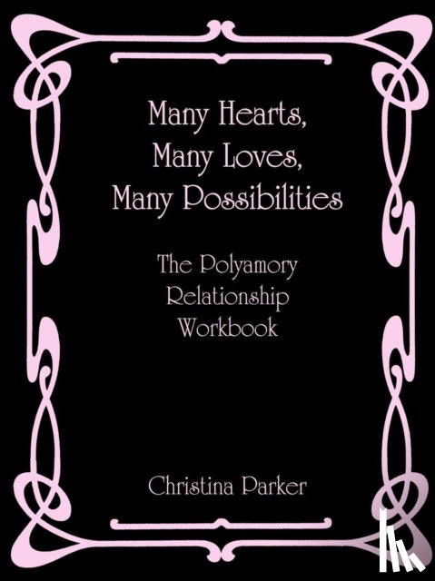 Parker, Christina - Many Hearts, Many Loves, Many Possibilities