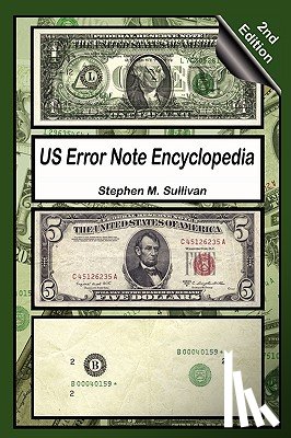 Sullivan, Stephen M. - Us Error Note Encyclopedia, 2nd Edition