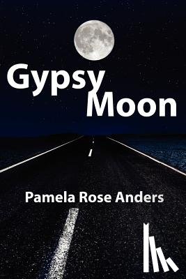 Anders, Pamela Rose - Gypsy Moon