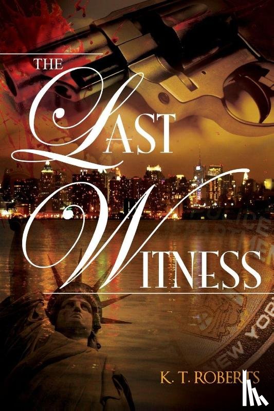 Roberts, K T - The Last Witness