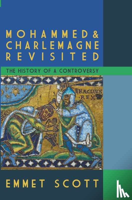 Scott, Emmet - Mohammed & Charlemagne Revisited