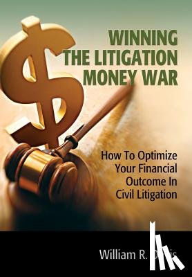 Davis, Wiliam R. - Winning the Litigation Money War