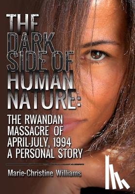 Williams, Marie-Christine - The Dark Side of Human Nature