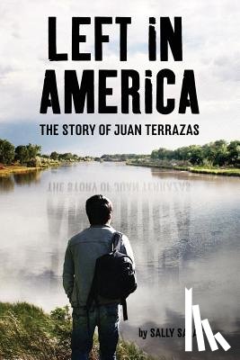 Salas, Sally - Left In America