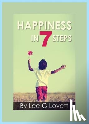 Lovett, Lee G - Happiness In Seven Steps
